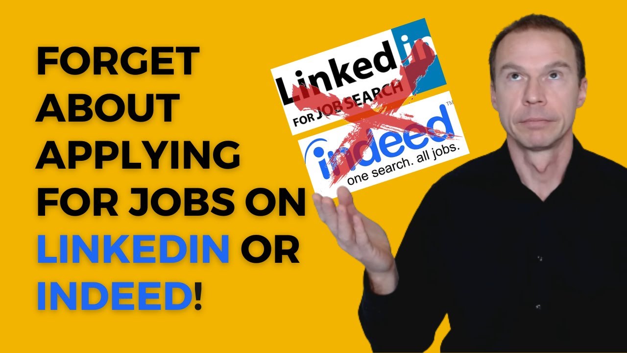 Forget about Applying for Jobs on LinkedIn or Indeed and Do This Instead