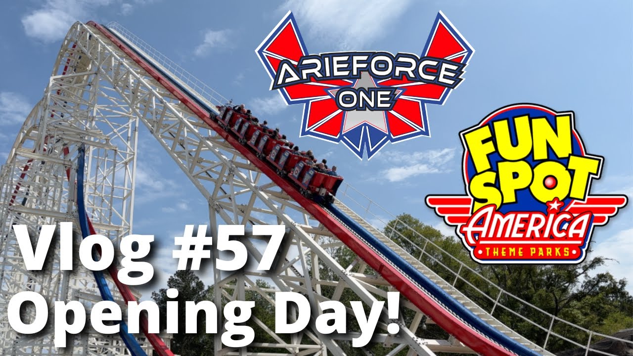 ArieForce One's Opening Day!  Fun Spot America Atlanta Vlog #57 (3/31/23)