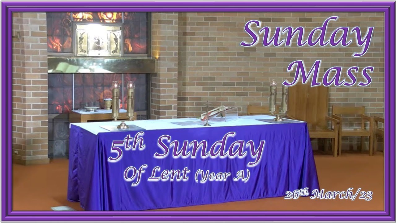 Sunday Catholic Mass Today - 26th March, 2023 - Holy Spirit Catholic Church, North Ryde, Australia.