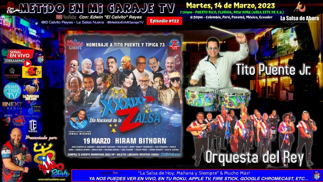 METIDO EN MI GARAJE TV, *** EP.122** / DNZ EDITION with: “Tito Puente Jr. / Orquesta Del Rey”