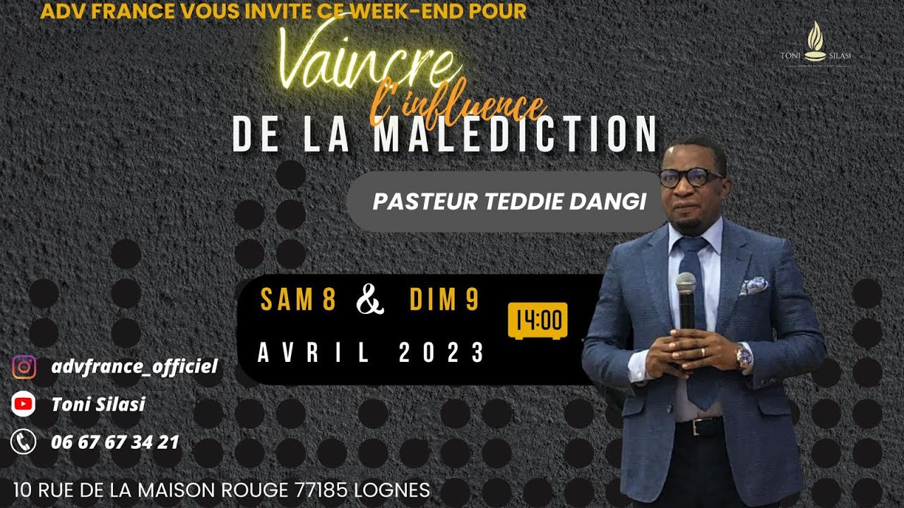 ADV FRANCE LIVE/ PASTEUR TEDDIE DANGUI, VAINCRE L'INFLUENCE DE LA MALEDICTION JOUR 2