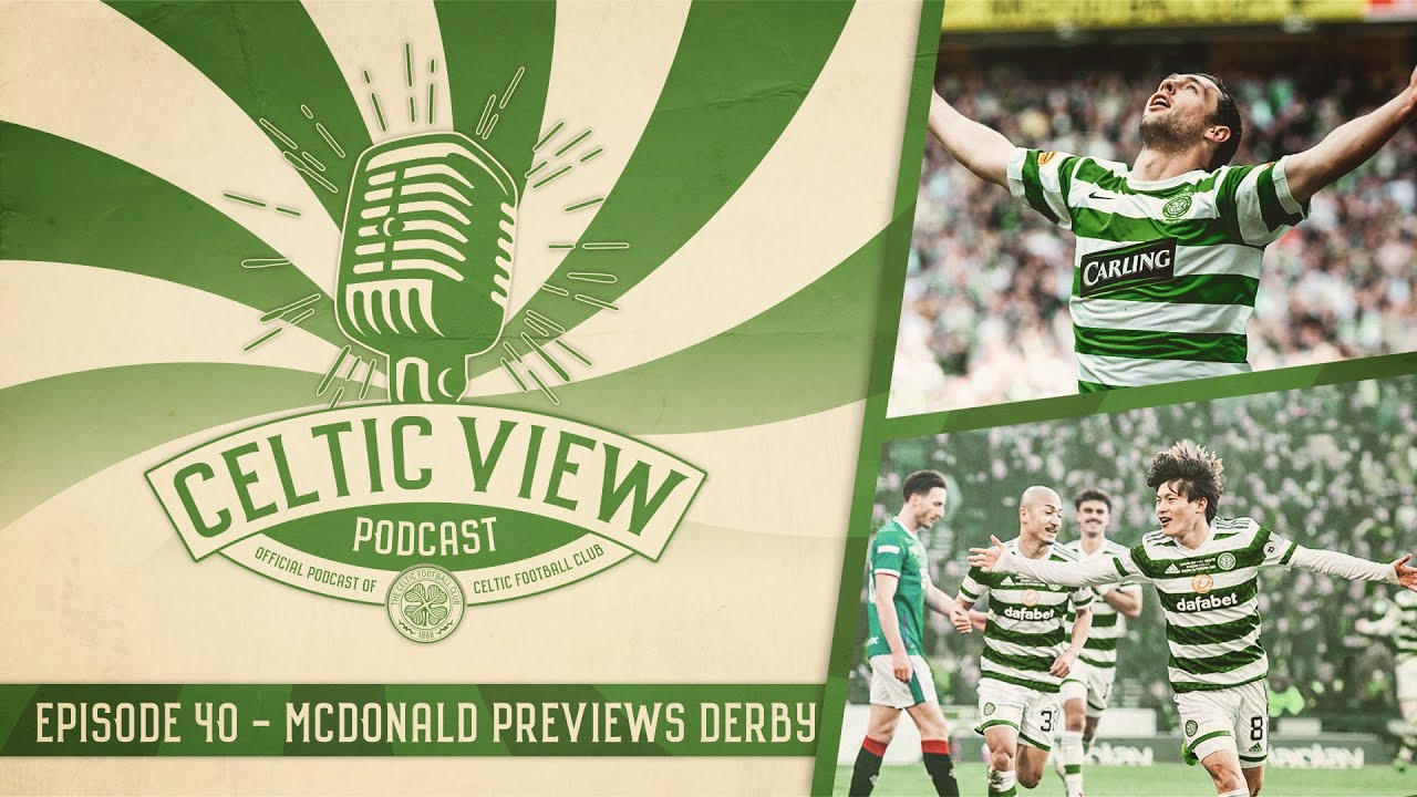 Scott McDonald on Scottish Cup semi & on 2008 title memories 15 years on | Celtic View Podcast #40