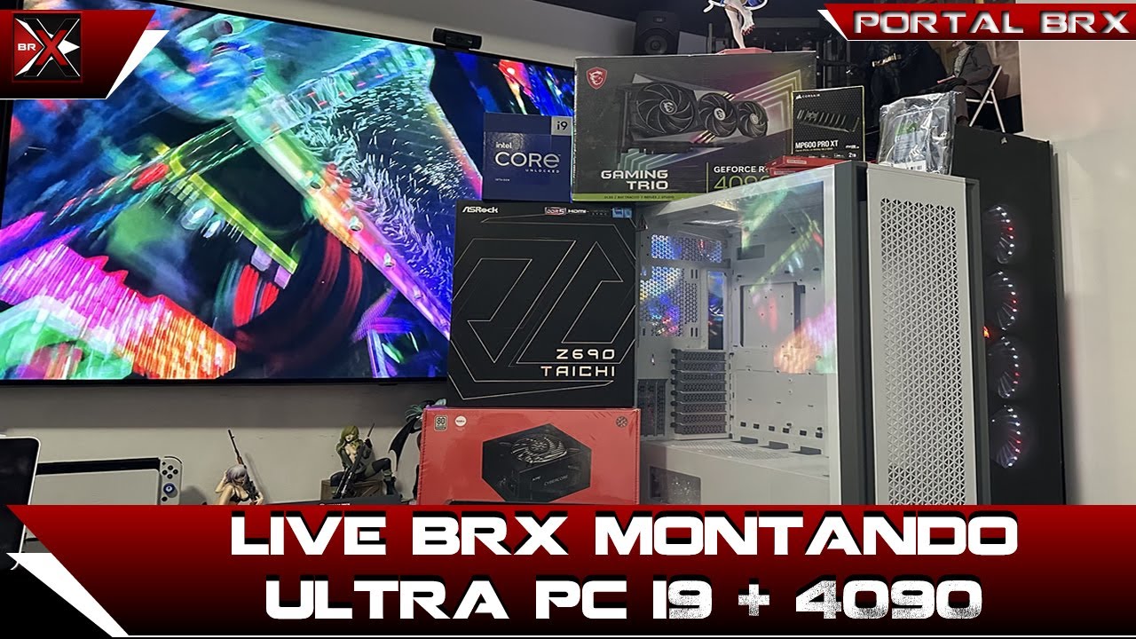 Live BRX Montando ultra PC GAMER i9, RTX4090 Corsair 7000D, 6TB, 64GB RAM e muito mais!