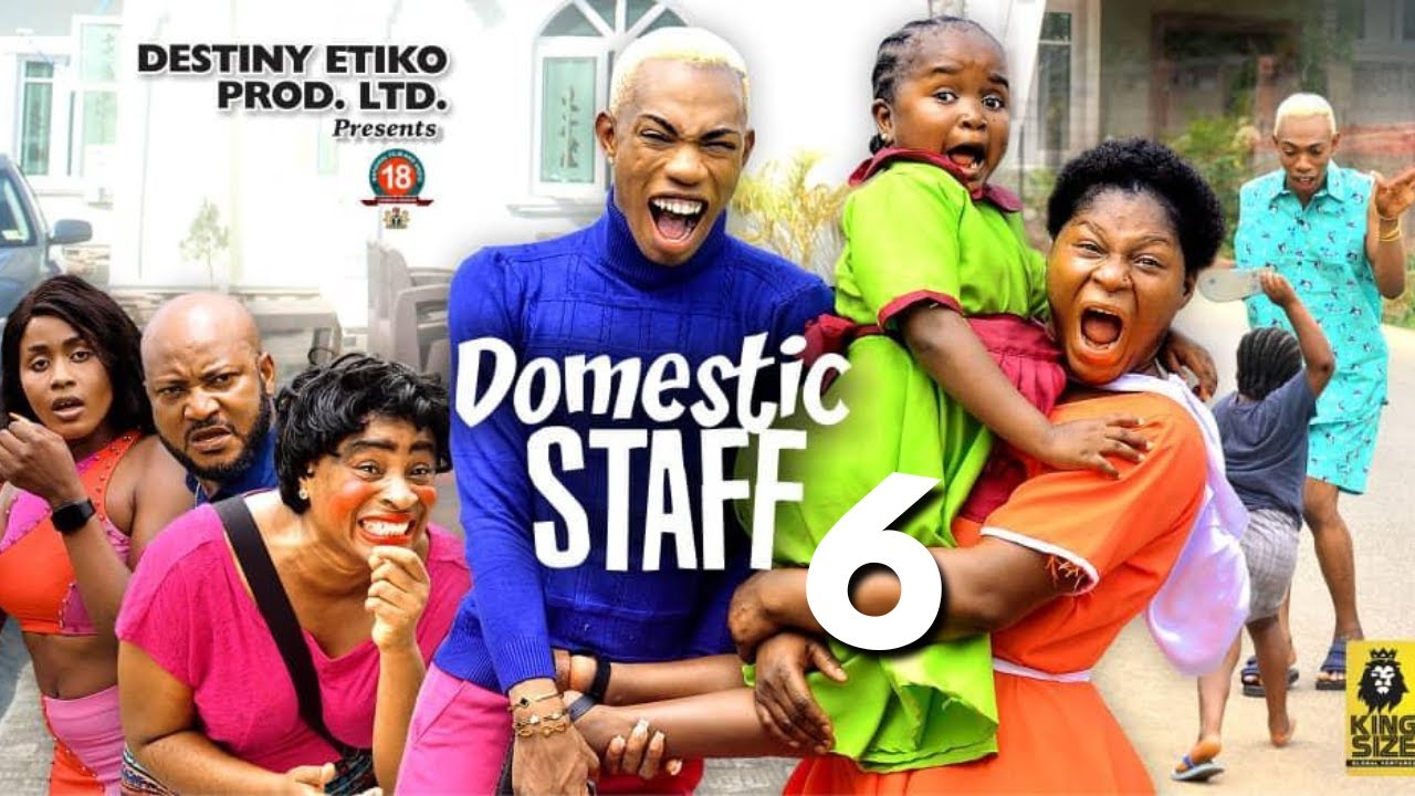 DOMESTIC STAFF 6 - EBUBE OBIO, DESTINY ETIKO, JAMES BROWN 2023 Latest Nigerian Nollywood Movie