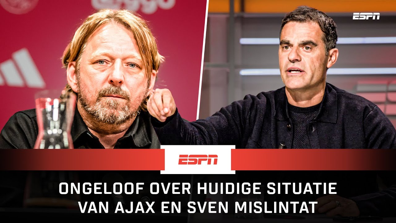 🤨 ONGELOOF over AJAX: "Je neemt Sven Mislintat aan en zegt: doe maar wat je wilt" 🔑