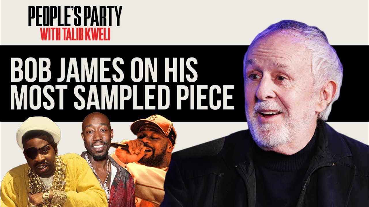 Bob James Reflects On Creating Hip-Hop's Most Beloved Sample -- "Nautilus" | People's Party Clip