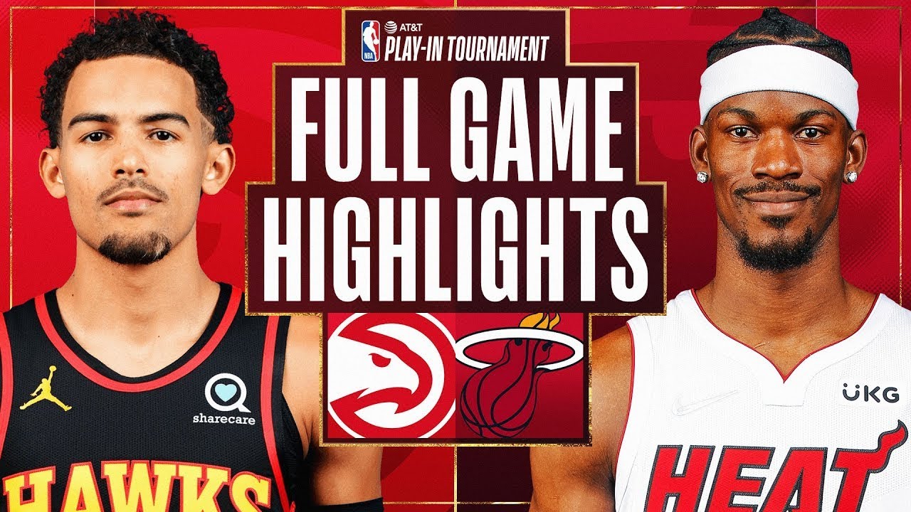 Atlanta Hawks vs. Miami Heat Full Game Highlights | Apr 11 | 2022-2023 NBA Play-in